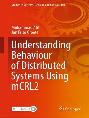 cover image of Understanding Behaviour of Distributed Systems Using mCRL2